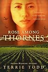 Rose Among Thornes: an inspiring World War II historical fiction