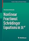 Nonlinear Fractional Schrödinger Equations in R^N (Frontiers in Mathematics)