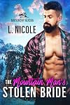 The Mountain Man's Stolen Bride (Matrimony Alaska Book 4)