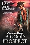 A Good Prospect: an MMF Western Ménage Romance (Going for the Gold Book 3)