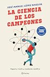La ciencia de los campeones: Deporte, triunfo y revolución científica (No Ficción) (Spanish Edition)