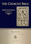 Matthew (The Church's Bible)