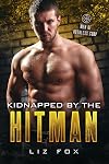 Kidnapped by the Hitman: A Curvy Woman Possessive Romance