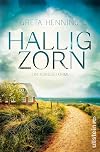 Halligzorn: Ein Nordseekrimi | Darauf haben alle Küstenkrimi-Fans gewartet: Dieser Urlaubskrimi entführt sie auf die sturmumtosten Halligen (Ein Minke-van-Hoorn-Krimi 2)