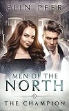 The Champion (Men of the North Book 15)