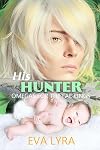 His Hunter (Omegas for the Fae kings Book 1)
