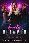 Lovely Dreamer: Triad: Book One