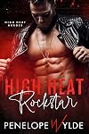 High Heat Rockstar: A Brother's Best Friend Rockstar Romance (High Heat Heroes Book 7)