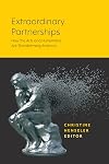 Extraordinary Partnerships: How the Arts and Humanities are Transforming America