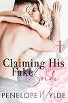 Claiming His Fake Bride 1: Marrying My Billionaire Boss