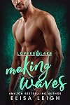 Making Waves: Lover's Lake