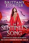 The Sentinel's Song: A Retelling of St. George and the Dragon