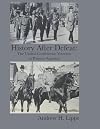 History After Defeat:: The United Confederate Veterans in Postwar America