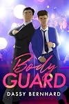 Bodyguard: M/M Romance Novel (The Bodyguards Book 1)