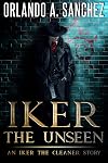 Iker the Unseen (Iker the Cleaner Book 1)