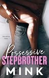 Possessive Stepbrother