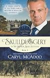 Skullduggery: In The Sulphur River Bottoms