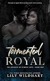 Tormented Royal (The Knights of Echoes Cove, #1)