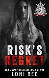 Risk's Regret (Diamond Kings MC)