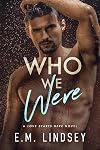 Who We Were (Love Starts Here #3)