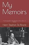 My Memoirs: A photographic reproduction of the edition of 1903
