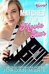 Matched to the Movie Star