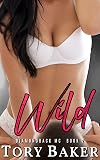 Wild (Diamondback MC Book 2)