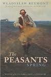 The Peasants: Spring (Volume III) (The Peasants (Chłopi))
