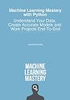 Machine Learning Mastery With Python