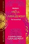 The Virtue of Gaia Ladrieh: The Second Seal (The Seven Seals of Gaia Ladrieh)