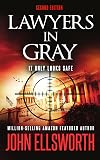 Lawyers in Gray (John Ellsworth Stand-Alone Thrillers Book 1)