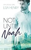 Not Until Noah