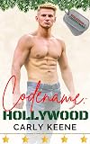 Codename: Hollywood: A Military-hero, Curvy-girl Instalove Short Holiday Romance