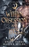 Within Obsession and Lies (A Court of Gilt and Shadow, #1)