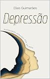Depressão - Superando Através dos Salmos: Trajetória do Luto Para a Verdadeira Alegria (Portuguese Edition)