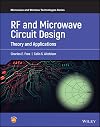 RF and Microwave Circuit Design: Theory and Applications (Microwave and Wireless Technologies Series)