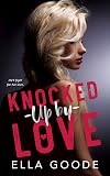 Knocked Up by Love