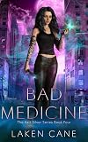 Bad Medicine