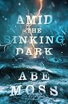 Amid the Sinking Dark