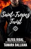 Twist in Saint Tropez (Riviera Security Book 3)