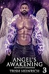 Angel's Awakening: An Opposites Attract Paranormal Romance (Silver City Celestials Book 3)