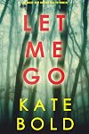 Let Me Go