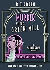 The Sandie Shaw Mysteries, Book 1 of the historical murder mystery series: Murder at the Green Mill