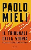 Il tribunale della storia: Processo alle falsificazioni