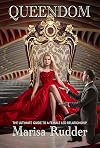 Queendom: The Ultimate Guide to a Female Led Relationship