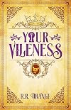 Your Vileness