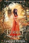 Turret (The Kingdom Chronicles Book 8)
