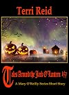 Tales Around the Jack O'Lantern VIII: A Mary O'Reilly Series Short Story