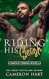 Riding His Sleigh: A Firefighter Holiday Romance