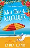 Mai Tais & Murder: A Beach Cocktail Cozy Mystery (Beach Cocktail Cozy Mysteries)